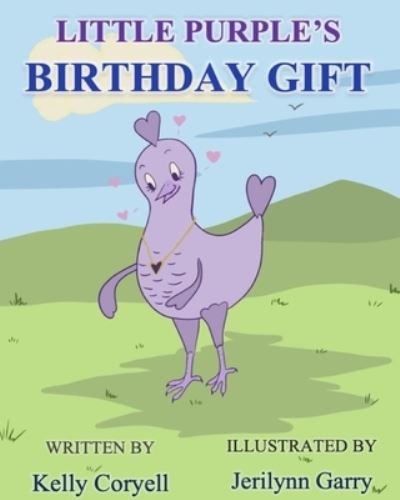 Cover for Kelly Coryell · Little Purple's Birthday Gift (Paperback Book) (2020)