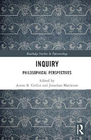 Cover for Inquiry: Philosophical Perspectives - Routledge Studies in Epistemology (Innbunden bok) (2025)