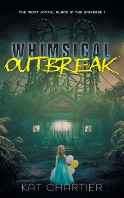 Cover for Kat Chartier · Whimsical Outbreak (Book) (2023)