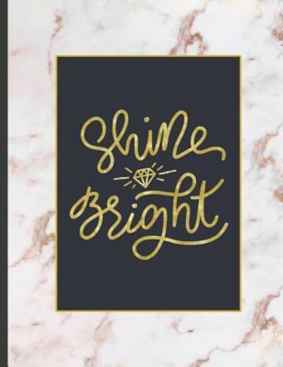 Cover for Notebooks for Students · Shine Bright (Paperback Book) (2019)