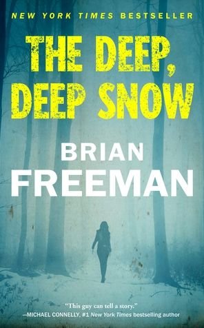 Cover for Brian Freeman · The Deep, Deep Snow (Paperback Book) (2020)