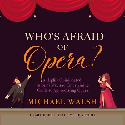 Cover for Michael Walsh · Who's Afraid of Opera? (CD) (2020)