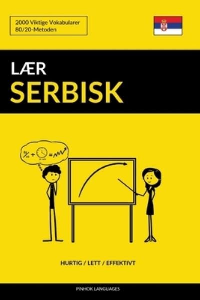 Cover for Pinhok Languages · Laer Serbisk - Hurtig / Lett / Effektivt (Paperback Book) (2019)