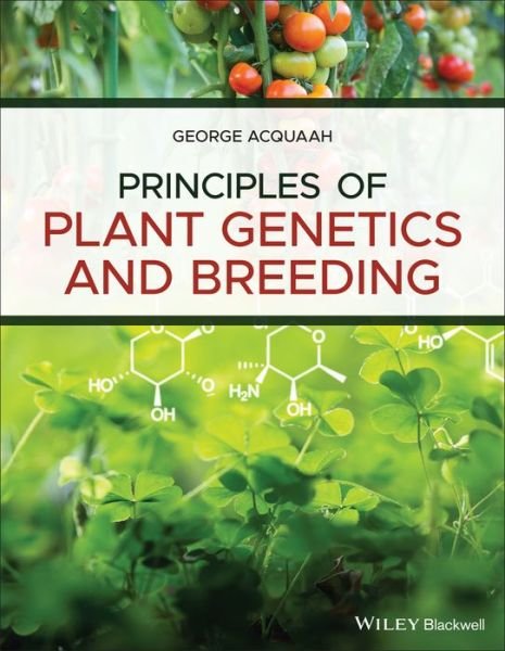 Cover for Acquaah, George (Langston University) · Principles of Plant Genetics and Breeding (Paperback Book) (2020)