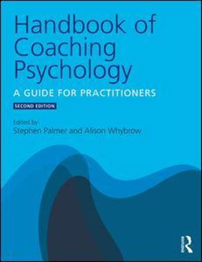 Cover for Stephen Palmer · Handbook of Coaching Psychology: A Guide for Practitioners (Paperback Book) (2018)