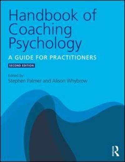 Cover for Stephen Palmer · Handbook of Coaching Psychology: A Guide for Practitioners (Paperback Bog) (2018)