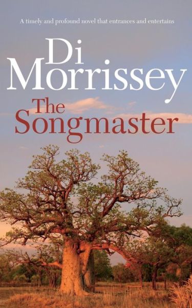 Cover for Di Morrissey · The Songmaster (Paperback Book) (1998)