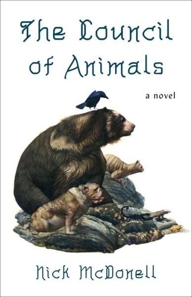 Cover for Nick McDonell · The Council of Animals: A Novel (Paperback Book) (2022)