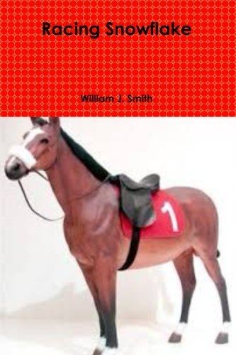 Cover for William J. Smith · Racing Snowflake (Paperback Book) (2014)