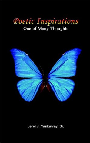 Cover for Sr. Jerel J. Yankaway · Poetic Inspirations: One of Many Thoughts (Paperback Book) (2002)