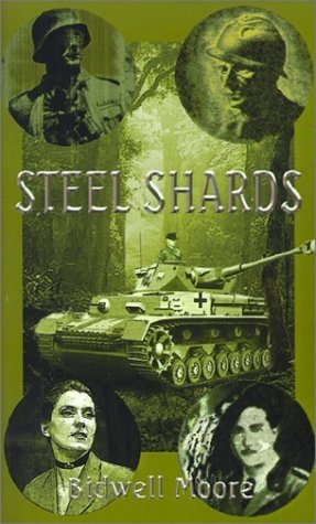 Cover for Bidwell Moore · Steel Shards (Innbunden bok) (2002)