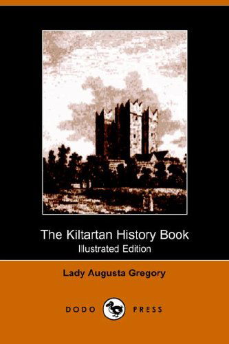 Cover for Lady Augusta Gregory · The Kiltartan History Book (Paperback Book) (2005)