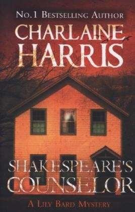Cover for Charlaine Harris · Shakespeare's Counselor: A Lily Bard Mystery - LILY BARD (Paperback Bog) (2013)
