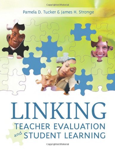 Linking Teacher Evaluation and Student Learning - Pamela D. Tucker - Books - Association for Supervision & Curriculum - 9781416600329 - April 30, 2005