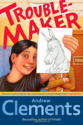 Cover for Andrew Clements · Troublemaker (Pocketbok) [Reprint edition] (2013)