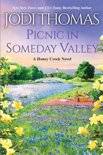 Cover for Jodi Thomas · Picnic in Someday Valley - A Honey Creek Novel (Paperback Book) (2022)