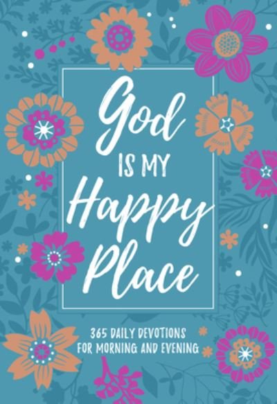 Cover for Broadstreet Publishing · God is My Happy Place (Bog) (2021)