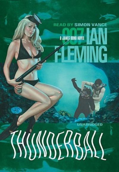 Thunderball - Ian Fleming - Muzyka - Blackstone Audiobooks - 9781433261329 - 1 lutego 2009