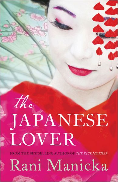 Cover for Rani Manicka · The Japanese Lover (Paperback Book) (2010)