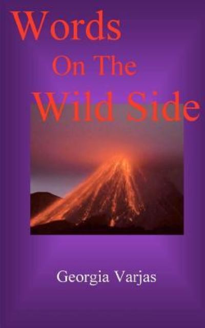 Cover for Georgia Varjas · Words on the Wild Side (Paperback Book) (2011)