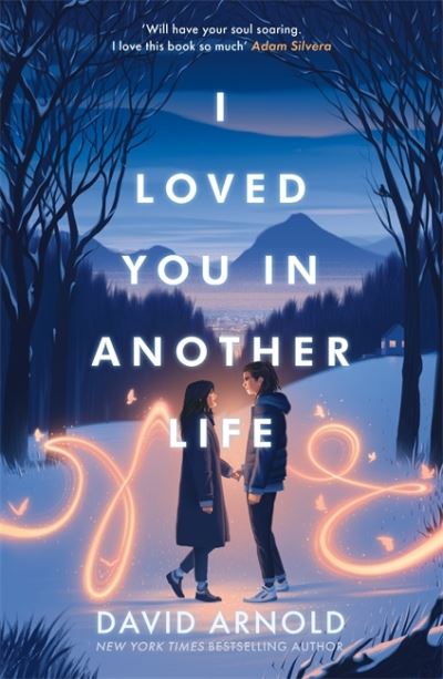 Cover for David Arnold · I Loved You In Another Life (Paperback Book) (2023)