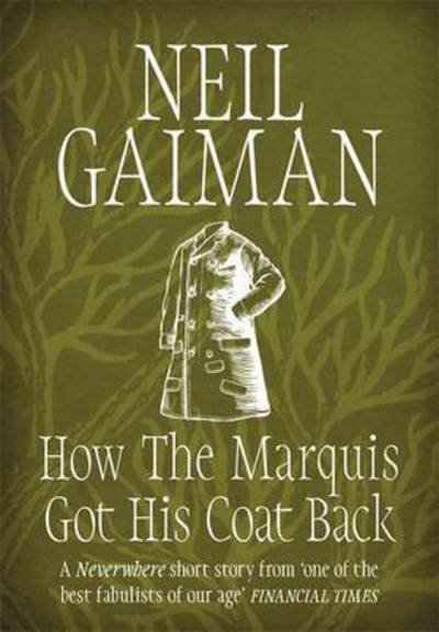 Cover for Neil Gaiman · How the Marquis Got His Coat Back (Paperback Bog) (2015)