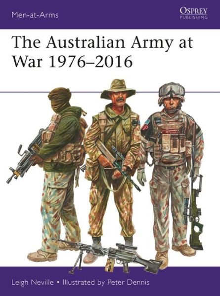 Cover for Leigh Neville · The Australian Army at War 1976–2016 - Men-at-Arms (Taschenbuch) (2019)