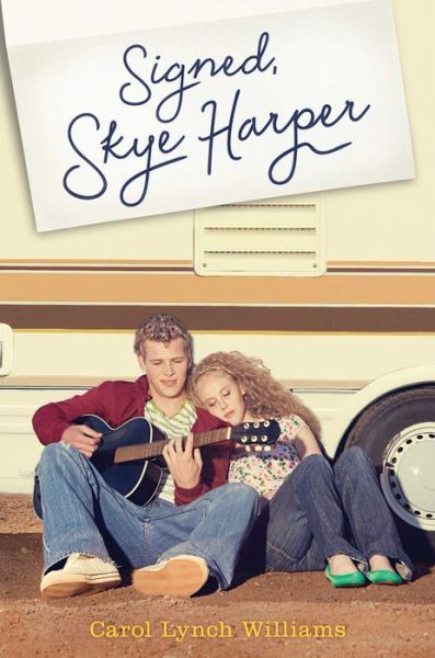 Cover for Carol Lynch Williams · Signed, Skye Harper (Hardcover Book) (2014)