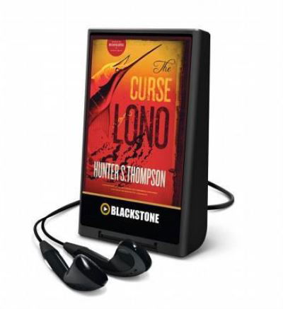 The Curse of Lono - Hunter S Thompson - Other - Blackstone Audiobooks - 9781483013329 - June 2, 2014