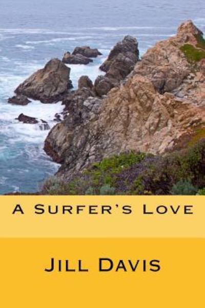 Cover for Jill Davis · A Surfer's Love (Paperback Book) (2013)