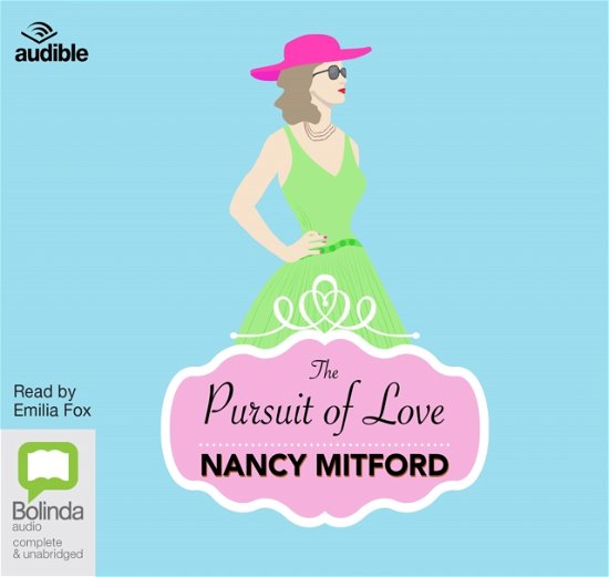 Cover for Nancy Mitford · The Pursuit of Love (Audiobook (CD)) [Unabridged edition]