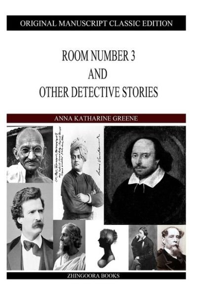 Cover for Anna Katharine Green · Room Number 3 and Other Detective Stories (Paperback Book) (2013)