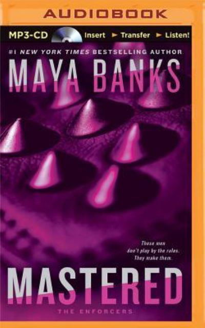 Mastered - Maya Banks - Audiolibro - Brilliance Audio - 9781491553329 - 6 de diciembre de 2016