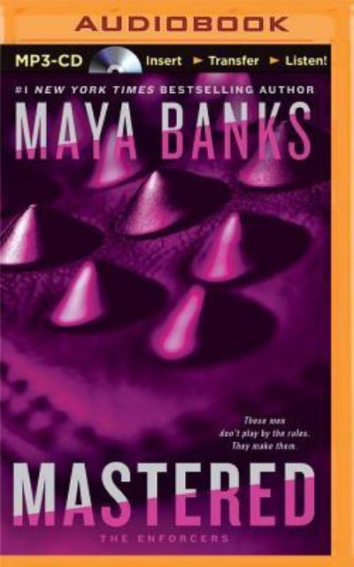 Cover for Maya Banks · Mastered (MP3-CD) (2016)