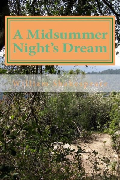 A Midsummer Night's Dream - William Shakespeare - Kirjat - Createspace - 9781495430329 - tiistai 4. helmikuuta 2014