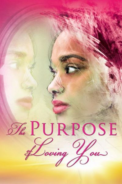 Cover for Latasha Pierce · The Purpose of Loving You (Paperback Bog) (2014)