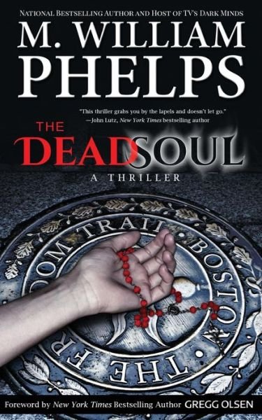 Cover for M William Phelps · The Dead Soul (Paperback Book) (2014)
