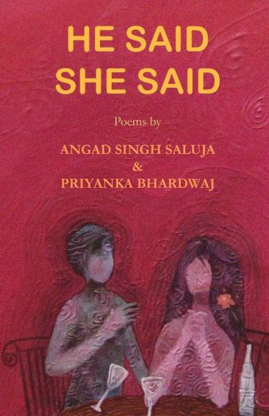 Cover for Angad Singh Saluja · He Said She Said (Paperback Book) (2014)