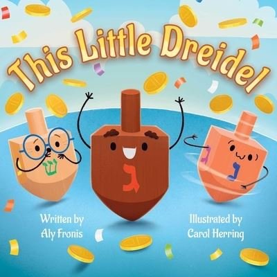 Cover for Aly Fronis · This Little Dreidel (Board book) (2021)