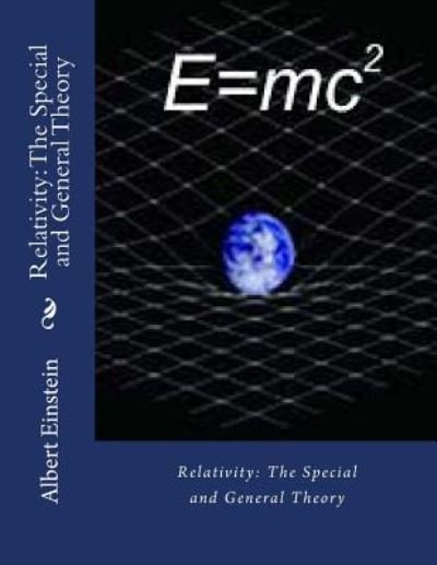 Cover for Albert Einstein · Relativity: the Special and General Theory (Paperback Book) (2014)