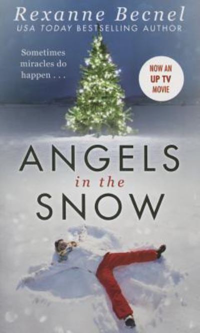 Angels in the Snow - Rexanne Becnel - Livros - Pocket Books - 9781501133329 - 27 de outubro de 2015