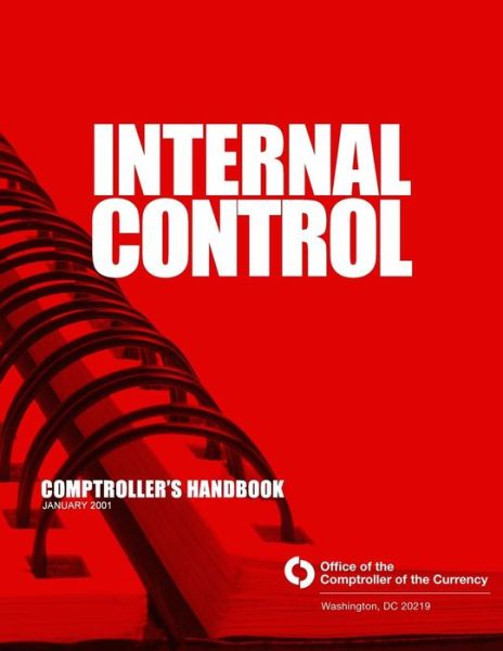 Cover for Comptroller of the Currency · Internal Control Comptroller's Handbook January 2001 (Paperback Book) (2014)