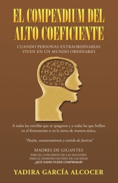 Cover for Yadira Garcia Alcocer · El Compendium Del Alto Coeficiente (Paperback Book) (2020)