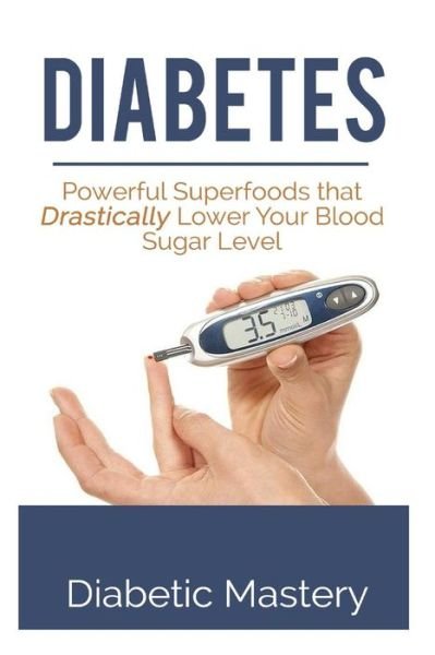Cover for Diabetic Mastery · Diabetes (Taschenbuch) (2015)
