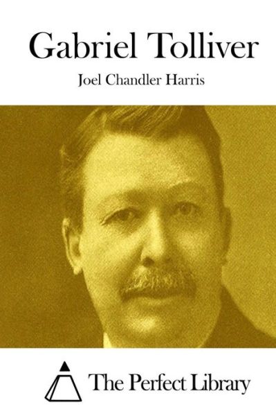 Cover for Joel Chandler Harris · Gabriel Tolliver (Paperback Book) (2015)