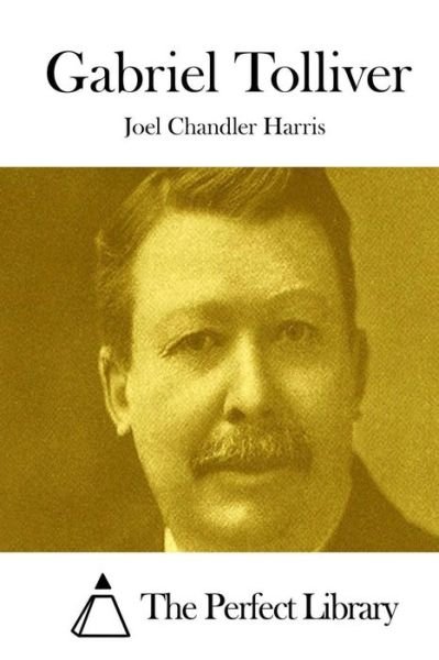 Cover for Joel Chandler Harris · Gabriel Tolliver (Paperback Bog) (2015)