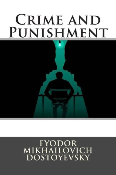 Cover for Fyodor Mikhailovich Dostoyevsky · Crime and Punishment (Paperback Bog) (2015)
