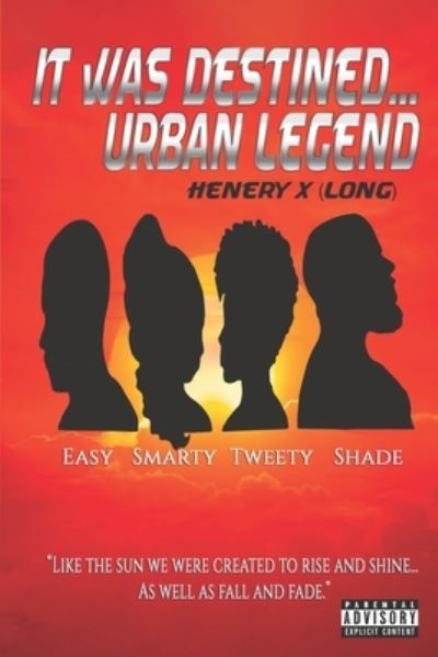 It Was Destined...Urban Legend - Henery X (long) - Książki - ISBNAGENCY.COM - 9781513646329 - 23 lutego 2019