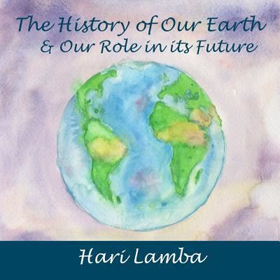 Cover for Hari S Lamba · The History of Our Earth (Paperback Book) (2017)