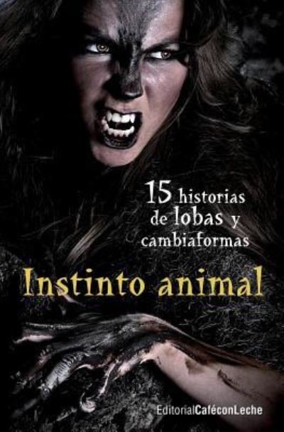 Cover for Vv Aa · Instinto animal (Paperback Book) (2015)